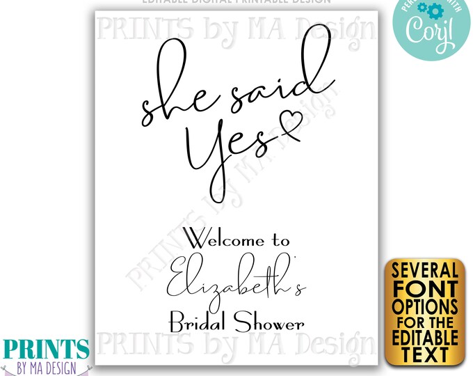 Editable Bridal Shower Sign, She Said Yes, Wedding Shower Entrance, Custom PRINTABLE 8x10/16x20” Sign <Edit Yourself with Corjl>