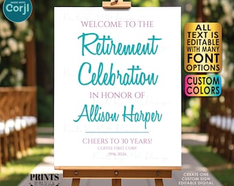 Editable Retirement Party Sign, Welcome to the Retirement Celebration, Custom PRINTABLE 8x10/16x20” Sign <Edit Yourself with Corjl>