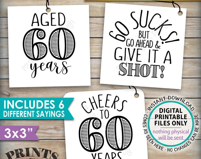 60th Birthday Party Signs, Alcohol Themed 60th B-day, Aged to Perfection Take a Shot, PRINTABLE Square 3x3" tags on 8.5x11" Instant Download