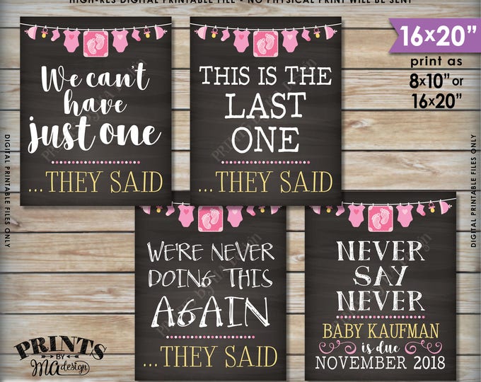 4th Baby Pregnancy Announcement Signs, Never Doing This Again This is Our Last One, Baby Girl, Four Pink Chalkboard Style PRINTABLE Signs