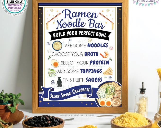 Ramen Noodle Bar Sign, Build Your Own Noodle Station Party Food Buffet Sign, Blue PRINTABLE 8x10/16x20” Sign <ID>