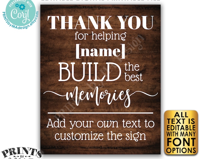 Thanks for Helping to Build the Best Memories Sign a Block, Custom PRINTABLE 8x10/16x20” Rustic Wood Style Sign <Edit Yourself w/Corjl>