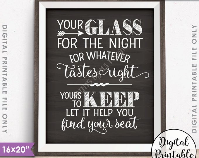 Your Glass for the Night for Whatever Tastes Right, Find Your Seat Wedding Sign Instant Download 8x10/16x20” Chalkboard Style Printable Sign