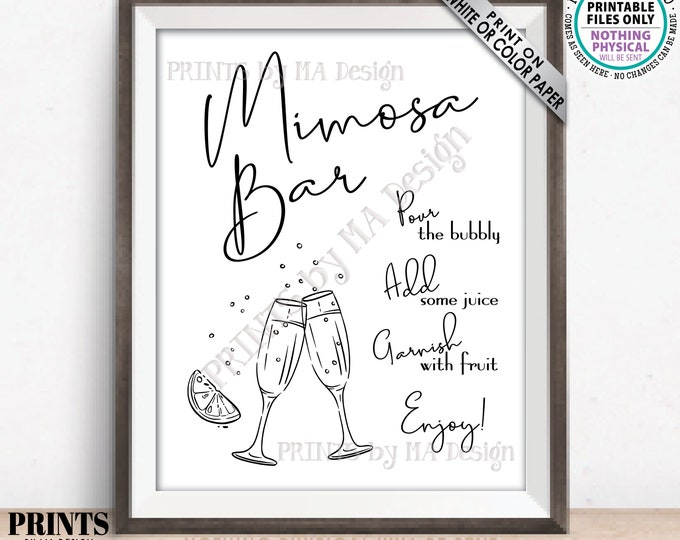 Mimosa Bar Sign, Make your own Bubbly Champagne Glasses, Wedding Bridal Shower Beverages, Modern Minimalist, PRINTABLE 8x10/16x20” Sign <ID>