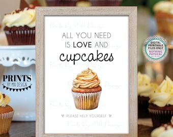 Cupcake Sign, All You Need is Love and Cupcakes, Wedding Reception Dessert Display, PRINTABLE 5x7” Watercolor Style Decor, Lemon <ID>