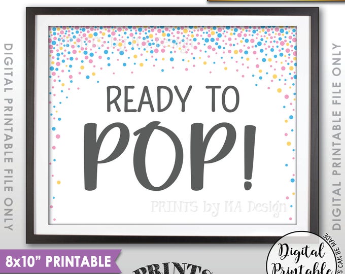 Ready to Pop Baby Shower Sign, Popcorn, Cake Pop, Pink & Blue Confetti Design Baby Shower Decor, Neutral, 8x10” Printable Instant Download