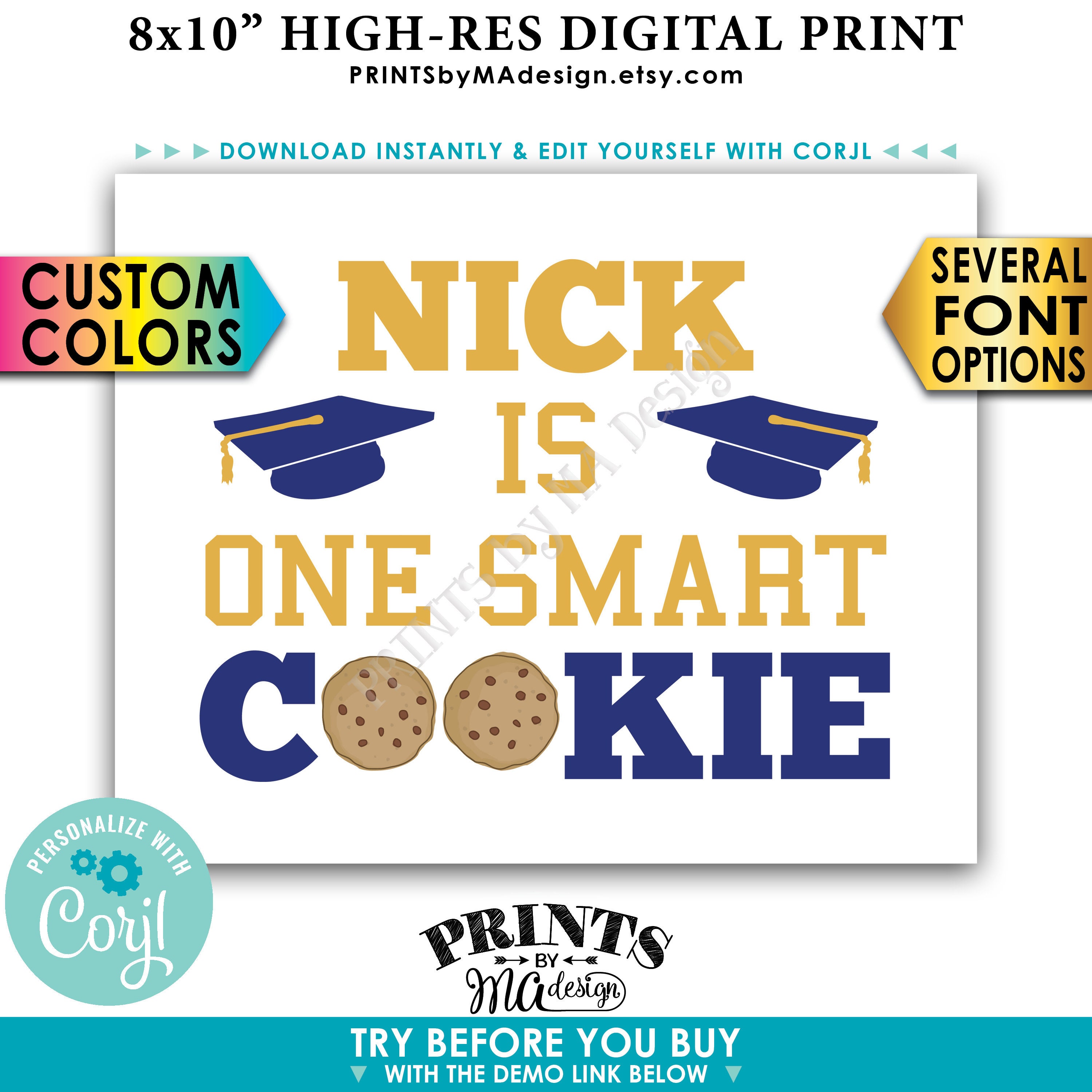 one-smart-cookie-sign-graduation-is-sweet-treat-printable-8x10-graduation-party-decoration