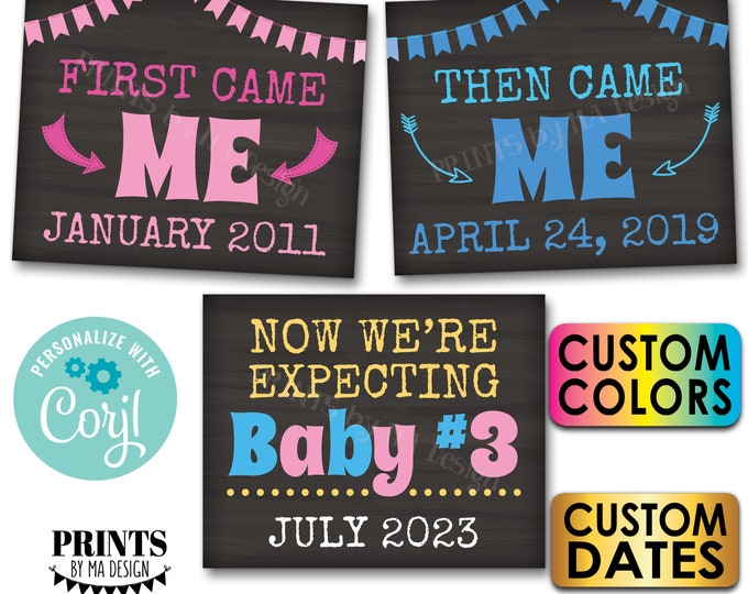 3rd Baby Pregnancy Announcement, First Came Me Then Came Me Now We're Expecting Baby #3, Three PRINTABLE Signs <Edit Yourself w/Corjl>