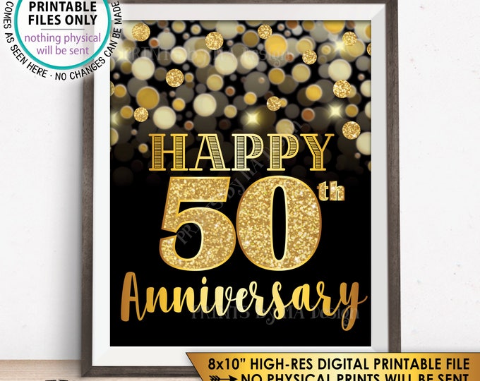 50th Anniversary Sign, Happy Anniversary, Golden Fiftieth Anniversary Card, 50 Years, Black & Gold Glitter 8x10” PRINTABLE Instant Download