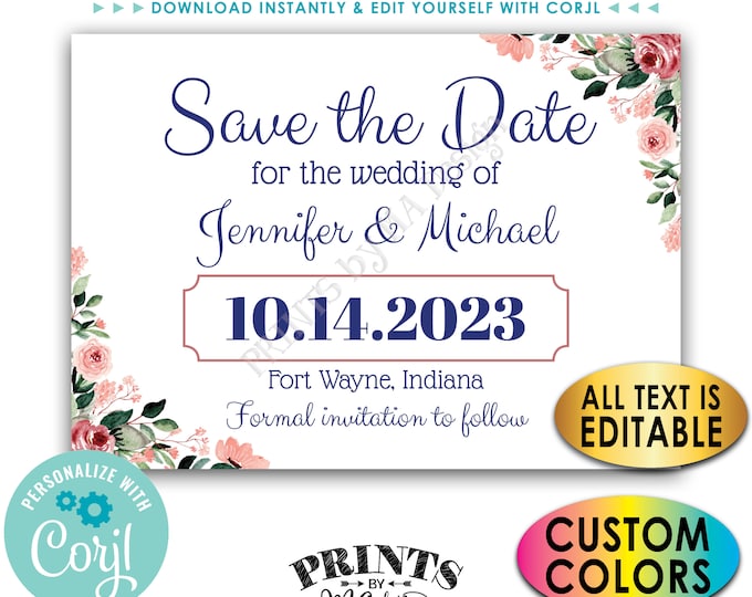 SALE! Editable Floral Save the Date, Rose Gold and Pink Flowers, STD, Custom PRINTABLE 5x7" Wedding Invitation <Edit Yourself with Corjl>