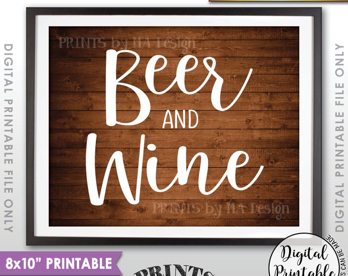 Beer and Wine Sign, Bar Sign, Beer & Wine, Beverage Station, Drinks Sign, Wedding Bar, Rustic Wood Style PRINTABLE 8x10” Instant Download