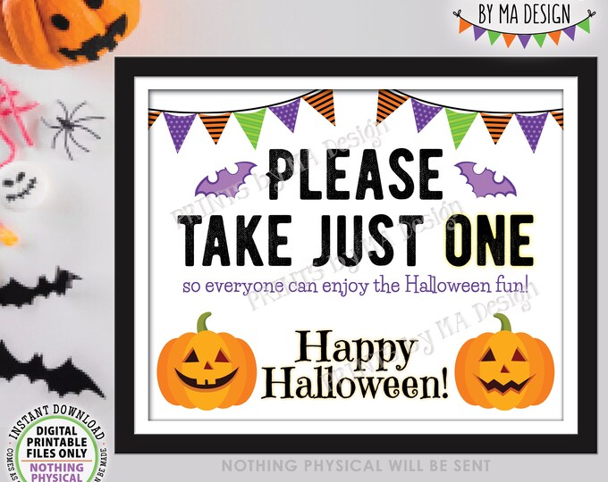 Please Take One Sign, Happy Halloween Sign, Candy, Jack-O-Lantern Pumpkin, PRINTABLE 8x10/16x20” One Treat Sign, White Background <ID>