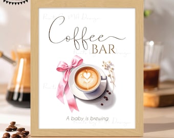 Baby Shower Coffee Bar Sign, A Baby is Brewing, Baby Girl Pink Ribbon Bow, Elegant Watercolor Style Display, PRINTABLE 8x10/16x20” Sign <ID>