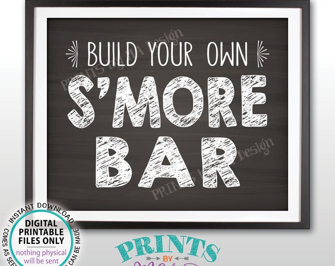 S'more Sign, Build Your Own Smore Bar Sign, Campfire Sweet Treat, Graduation, Birthday, Wedding, PRINTABLE 8x10” Chalkboard Style Sign <ID>