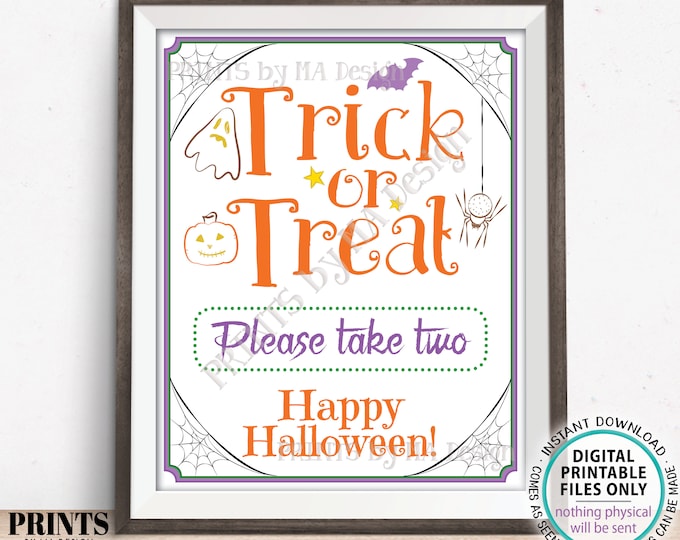Trick or Treat Sign, Please Take Two, Help Yourself to Candy, Festive PRINTABLE 8x10/16x20” Halloween Treats Sign, Spider, Ghost <ID>