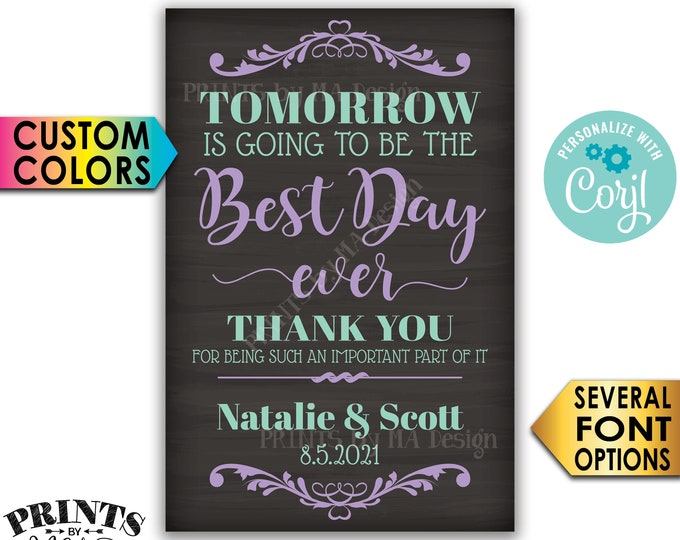 Tomorrow is Going to Be The Best Day Ever Sign, PRINTABLE 24x36” Chalkboard Style Wedding Rehearsal Dinner Sign <Edit Yourself with Corjl>