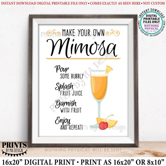 Make Your Own Mimosa Sign, Champagne Bubbly Fruit Cocktail, Brunch