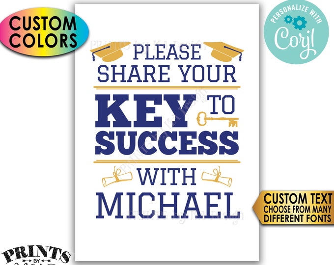 Graduation Advice Sign, Please share your Key to Success with the Graduate, Custom Colors, PRINTABLE 5x7” Sign <Edit Yourself w/Corjl>