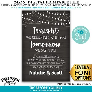 May include: A printable wedding sign with a chalkboard background and white string lights. The text reads "Tonight we celebrate with you. Tomorrow we say 'I do!'". The sign also includes the names "Natalie & Scott" and the text "Personalize with Corjl".