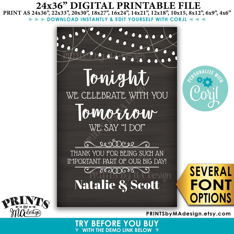 May include: A printable wedding sign with a chalkboard background and white string lights. The text reads "Tonight we celebrate with you. Tomorrow we say 'I do!'". The sign also includes the names "Natalie & Scott" and the text "Personalize with Corjl".