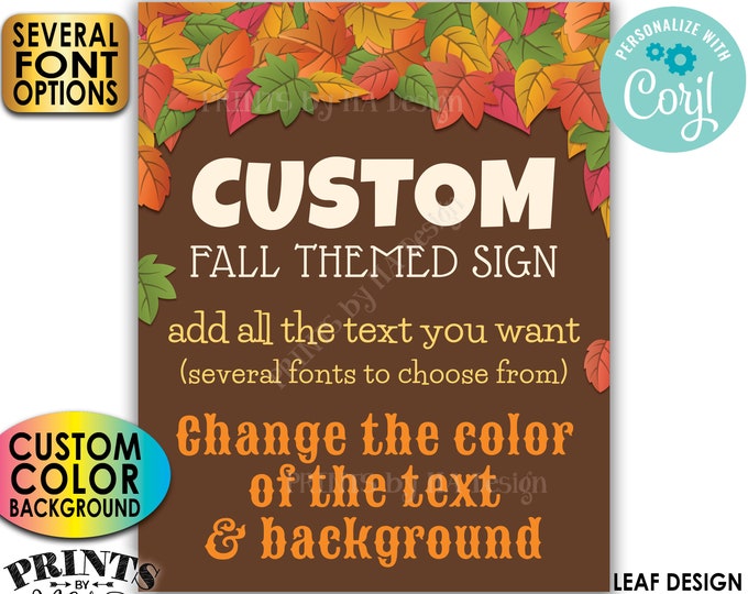 Custom Fall Themed Sign, Choose Your Text, Custom Color Background, 1 PRINTABLE 8x10/16x20” Portrait Autumn Sign <Edit Yourself with Corjl>