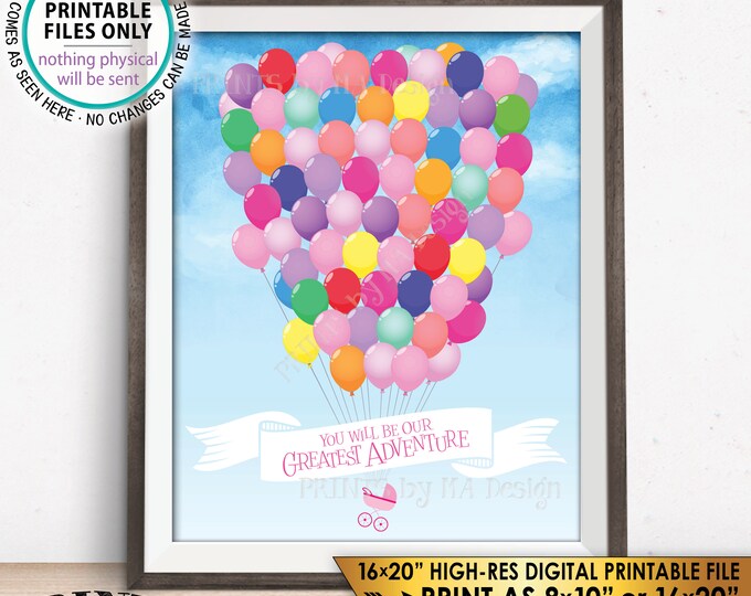 Baby Shower Guestbook Alternative Sign, Please Sign a Balloon You Will Be Our Greatest Adventure, Instant Download Digital PRINTABLE 16x20"