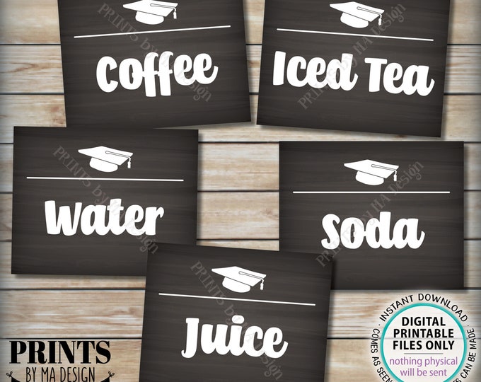 Beverage Station Signs, Graduation Party Drink Signs, Coffee Iced Tea Soda Juice Water, 5 Chalkboard Style PRINTABLE 8x10” Grad Signs <ID>
