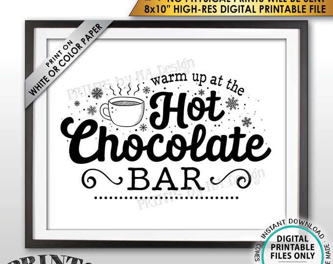 Hot Chocolate Sign, Warm Up at the Hot Chocolate Bar, Hot Cocoa, Fall, Winter, Christmas Party, PRINTABLE 8x10" Instant Download Sign