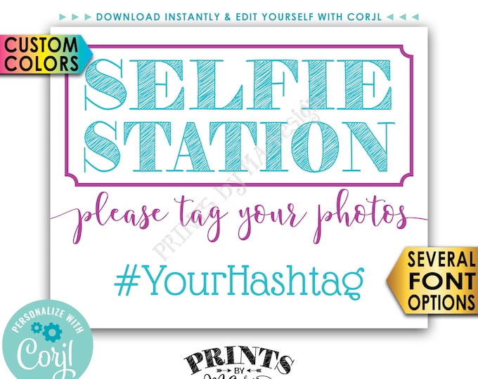 Selfie Station Sign, Snap a Photo & Share on Social Media, PRINTABLE 8x10/16x20” Hashtag Sign <Edit Yourself with Corjl>