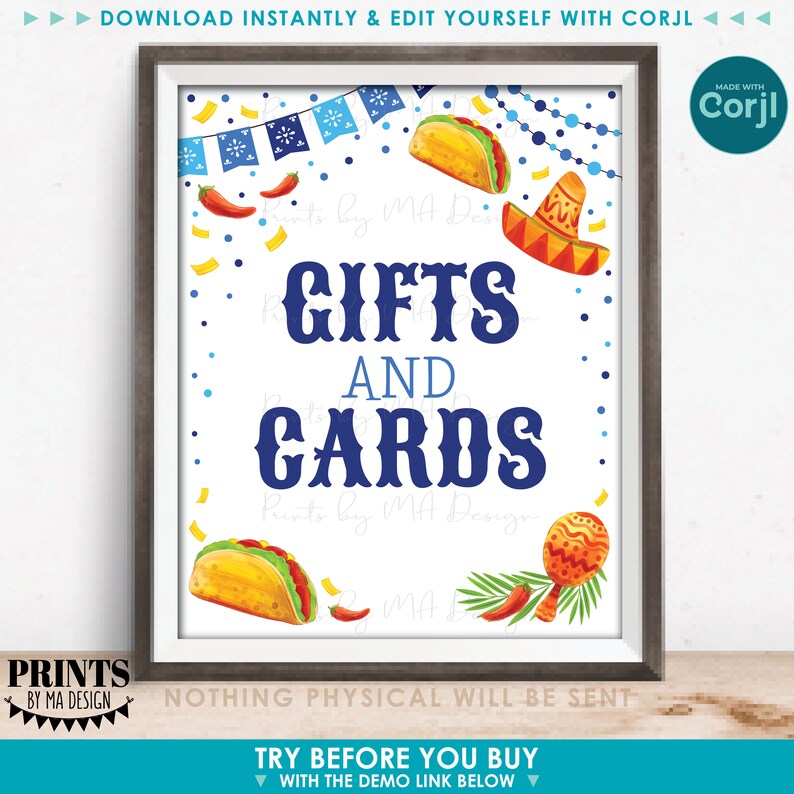 May include: A printable sign with a blue and white fiesta theme. The sign says "Gifts and Cards" with a taco, sombrero, and maracas graphic. The text "Nothing Physical Will Be Sent" is at the bottom of the sign.