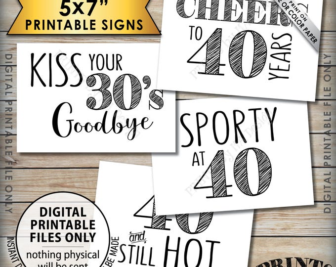 40th Birthday Candy Signs, Cheers to 40 Years, Sporty at 40 & Still Hot, Fortieth Birthday Party, 4 PRINTABLE 5x7 Instant Download Signs