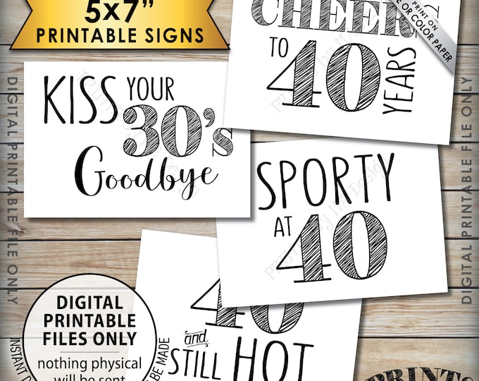 40th Birthday Candy Signs, Cheers to 40 Years, Sporty at 40 & Still Hot, Fortieth Birthday Party, 4 PRINTABLE 5x7 Instant Download Signs