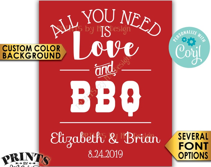 All you Need is Love and BBQ Sign, Barbecue Barbie Grill, Custom Color Background, PRINTABLE 8x10/16x20” Sign <Edit Yourself with Corjl>