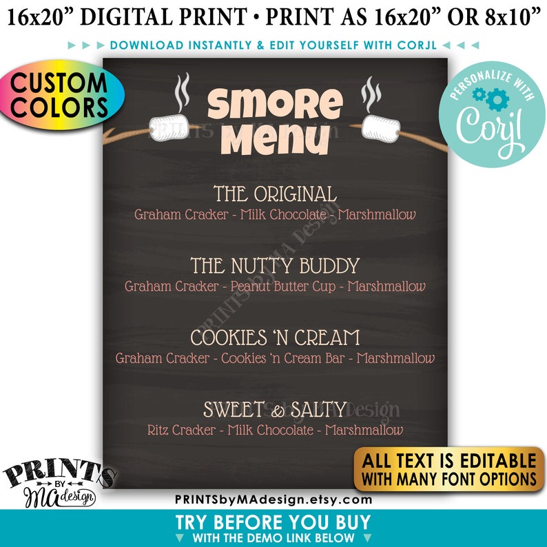May include: A printable 16x20 inch digital sign with a chalkboard background and pink text. The sign says "S'more Menu" and lists four different s'more recipes: The Original, The Nutty Buddy, Cookies 'n Cream, and Sweet & Salty. The sign also says "All text is editable with many font options" and includes a website address.