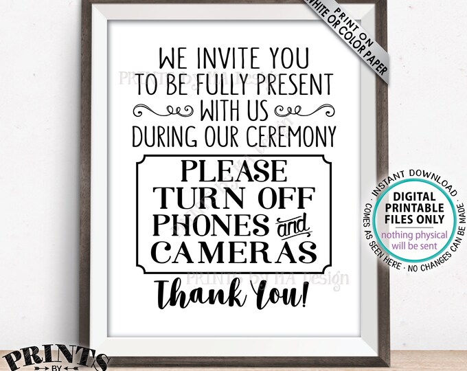 Unplugged Ceremony Sign, Unplugged Wedding Ceremony Sign, Please No Phones or Cameras, Please No Cameras, PRINTABLE 8x10/16x20” Sign <ID>