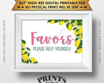 Lemon Themed Favors Sign, Favors Please Help Yourself, Tuscan Garden Party, Tropical Summer Pink Lemonade, 5x7” Printable Instant Download