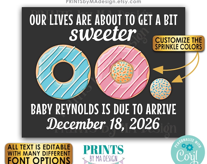 Editable Donut Pregnancy Announcement, Baby #2, Our Lives are About to Get Sweeter, PRINTABLE 8x10/16x20” Sign <Edit Yourself w/Corjl>