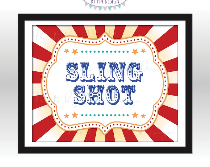 Carnival Sling Shot Sign, Carnival Party Sign, Circus Games, Circus Party, Circus Activities, Birthday, PRINTABLE 8x10/16x20” Game Sign <ID>