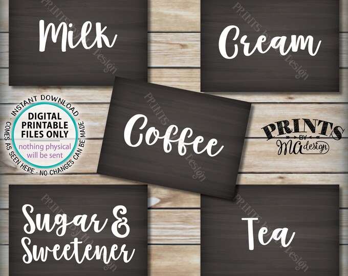 Coffee Bar Signs, Beverage Station Drink Signs, Coffee Tea Milk Cream Sugar & Sweetener, Five PRINTABLE 5x7” Chalkboard Style Signs <ID>