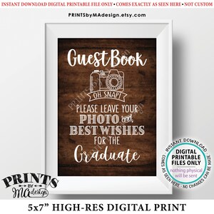 Graduation Guestbook Sign, Leave Your Photo and Best Wishes for the Graduate, Rustic Wood Style PRINTABLE 5s7” Graduation Party Sign <ID>