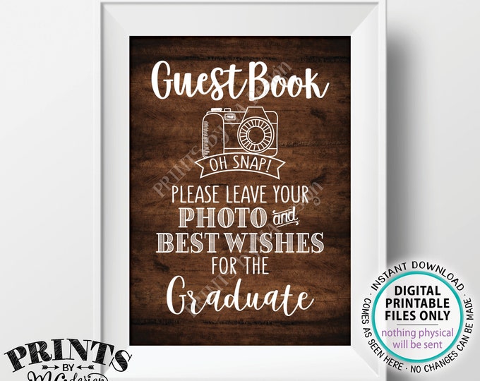 Graduation Guestbook Sign, Leave Your Photo and Best Wishes for the Graduate, Rustic Wood Style PRINTABLE 5s7” Graduation Party Sign <ID>