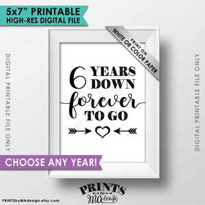 Verjaardagskaart, Years Down Forever to Go, huwelijksverjaardag cadeau of cadeau, AFDRUKBAAR 5 x 7" jubileumbord met een aangepast jaar