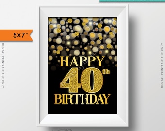 40th Birthday Card Black & Gold Glitter 40th B-day Golden 40th Sign, Turning Forty Birthday Card, Black and Gold Digital PRINTABLE 5x7" File