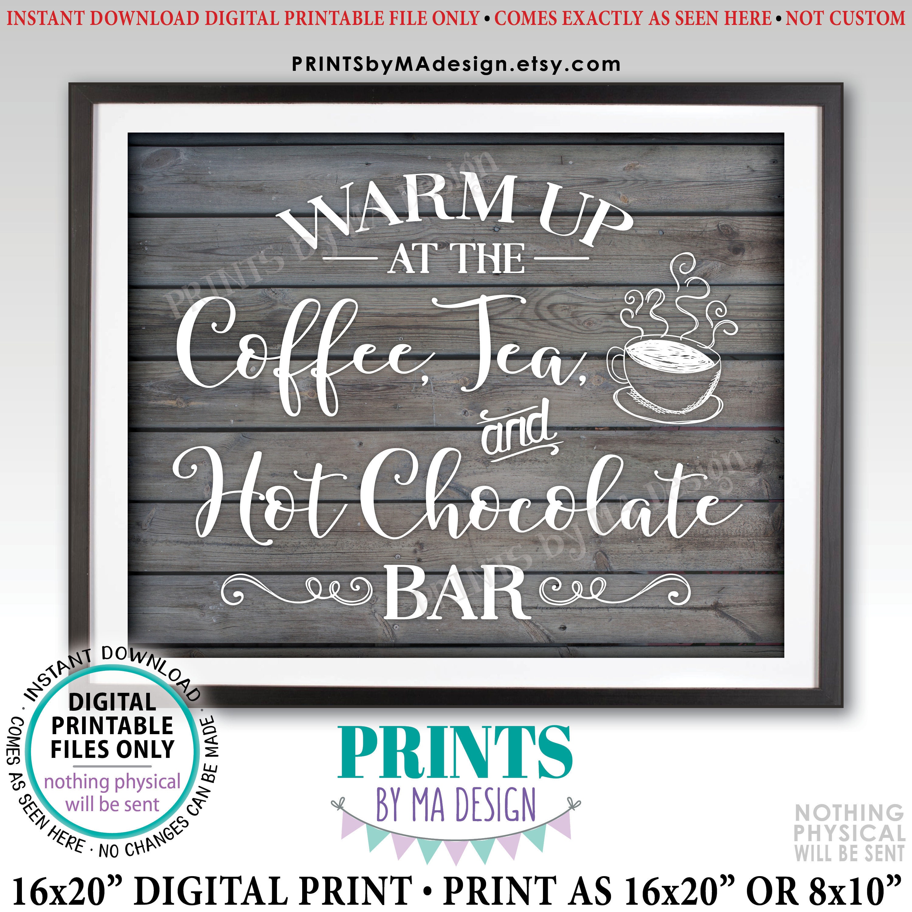 Coffee Tea and Hot Chocolate Bar Sign, Warm Up at the Hot