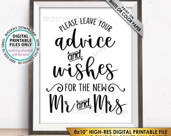 Advice and Well Wishes, Leave your Advice and Well Wishes for the New Mr & Mrs, Advice Sign, Wishes Sign, PRINTABLE 8x10” Wedding Sign <ID>