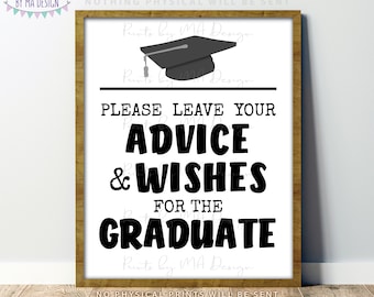 Please Leave your Advice and Wishes for the Graduate, High School or College, PRINTABLE 8x10/16x20” Black and White Graduation Sign <ID>