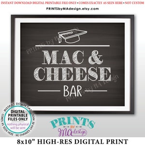 May include: A black chalkboard sign with white chalk lettering that reads "MAC & CHEESE BAR". A graduation cap is drawn in the top left corner. The sign is framed in a black frame. The text "PRINTS by MAdesign.etsy.com" is at the top of the image.