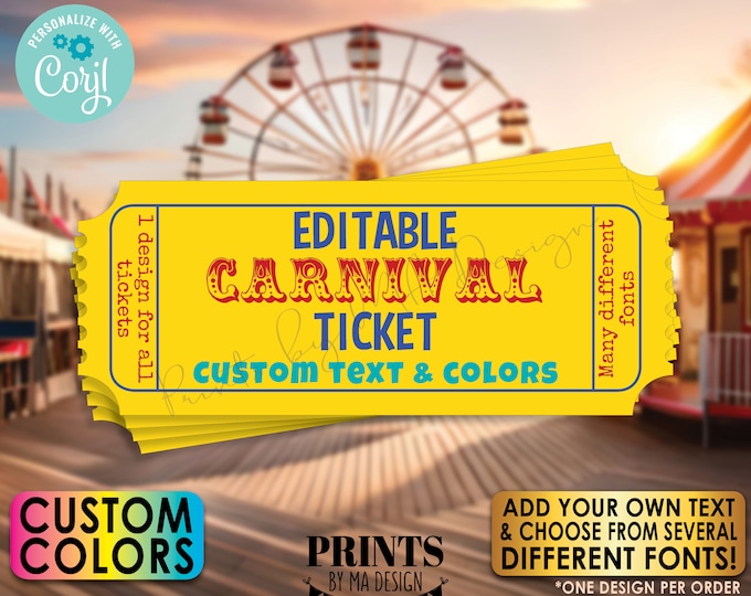 Editable Carnival Tickets, Custom 4x1.6" Circus Tickets on PRINTABLE 8.5x11" Digital Printable File, One Design <Edit Yourself with Corjl>