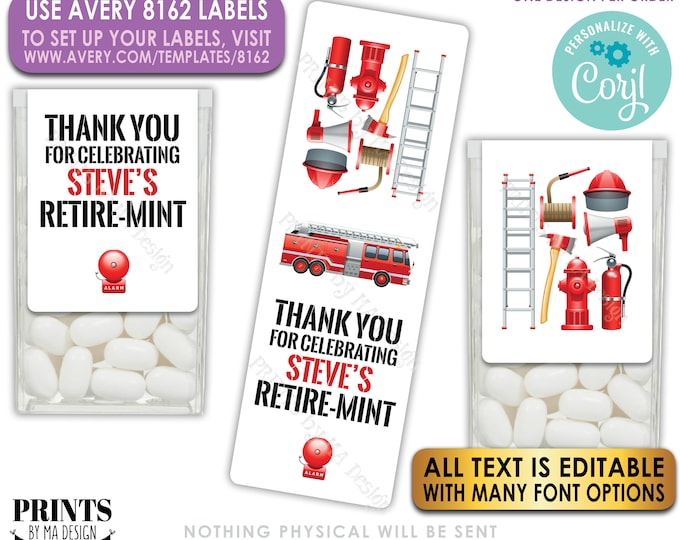 Firefighter Retirement Party Tic Tac Stickers, Fireman, Engine, One Custom PRINTABLE Retire MINT Avery 8162 Label <Edit Yourself with Corjl>