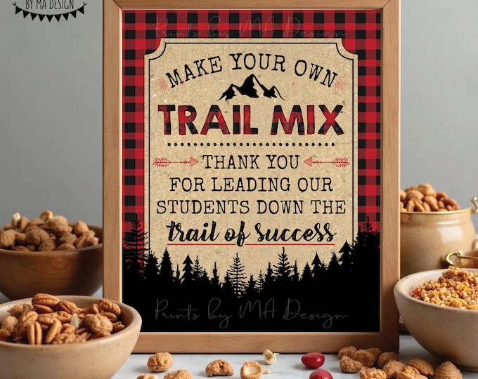 Teacher Appreciation Trail Mix Sign, Make Your Own Snack, Red & Black Checker Buffalo Plaid, PRINTABLE 16x20" Lumberjack Style Sign <ID>